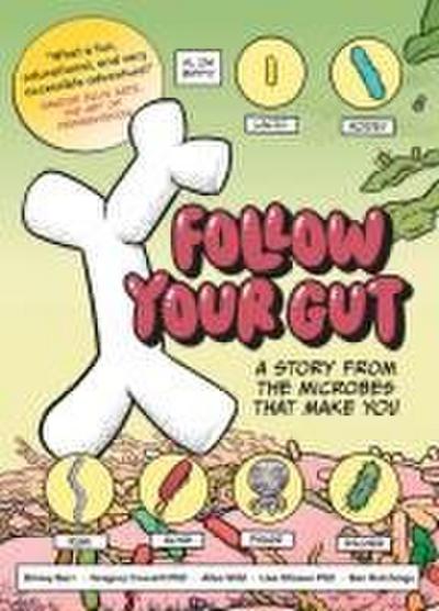 Follow Your Gut