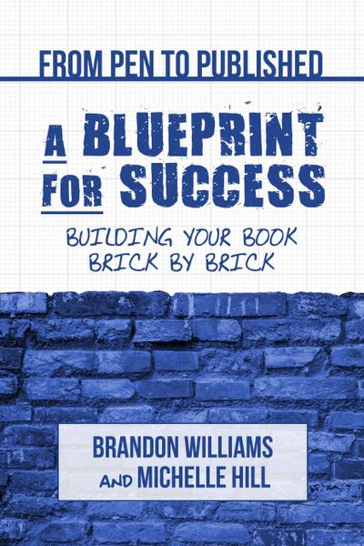 From Pen to Published - A Blueprint for Success