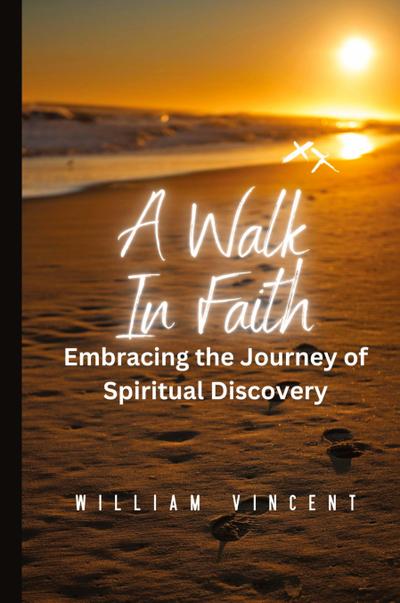 A Walk in Faith