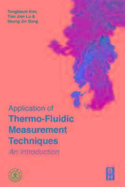 Application of Thermo-Fluidic Measurement Techniques