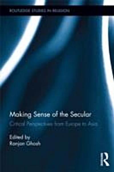 Making Sense of the Secular