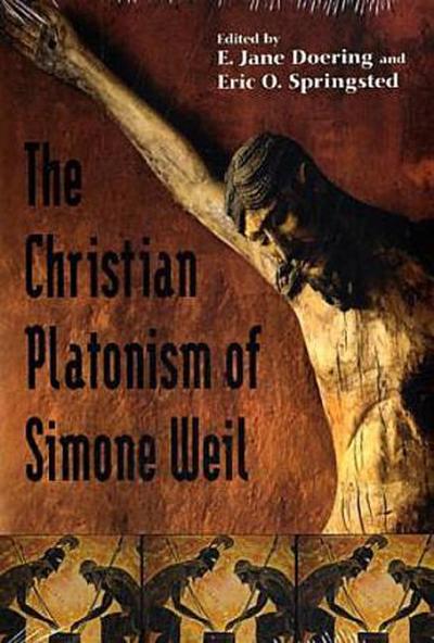 Christian Platonism of Simone Weil