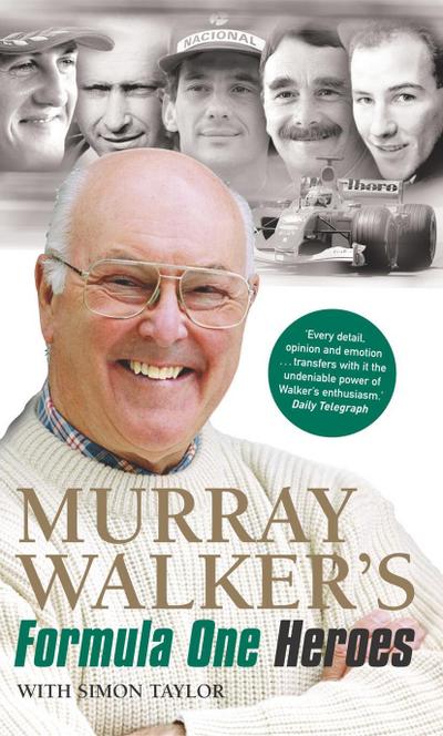 Murray Walker’s Formula One Heroes