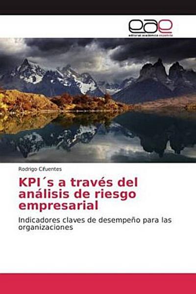 KPI´s a través del análisis de riesgo empresarial