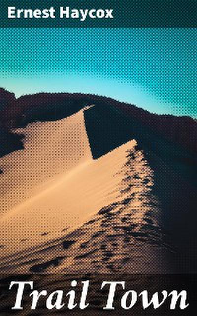 Trail Town