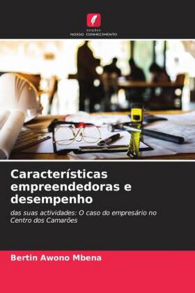 Características empreendedoras e desempenho