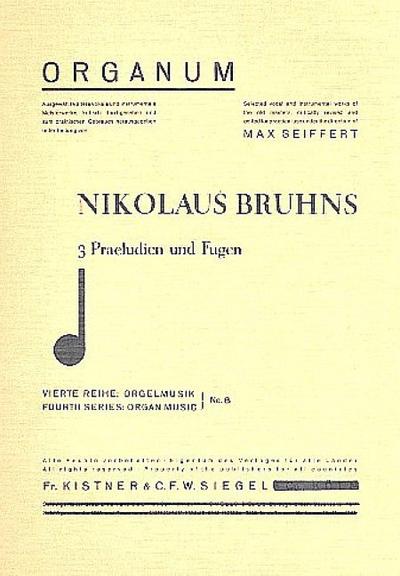 3 Präludien und Fugenfür Orgel
