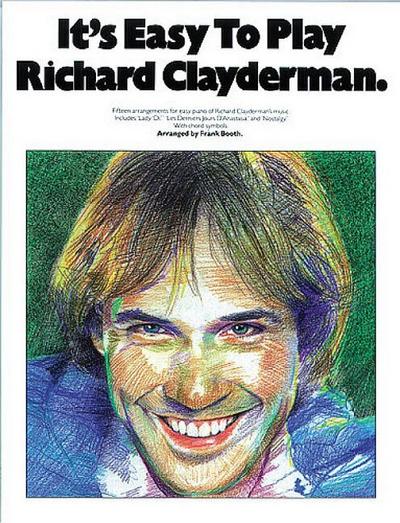 It's Easy to Play Richard Clayderman - Book 1: Easy Piano - Richard Clayderman