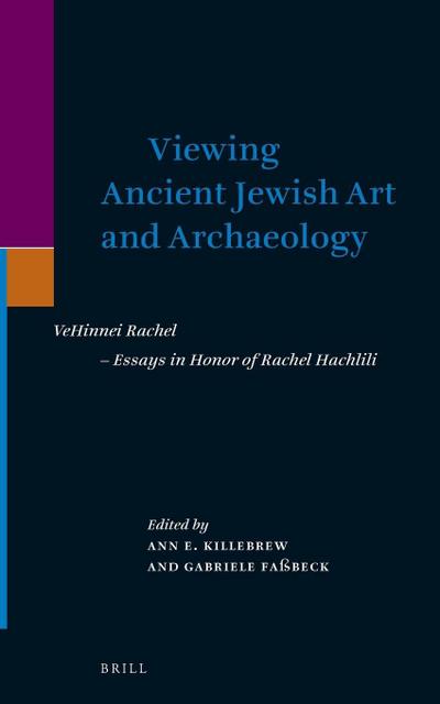 Viewing Ancient Jewish Art and Archaeology