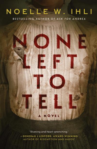None Left to Tell
