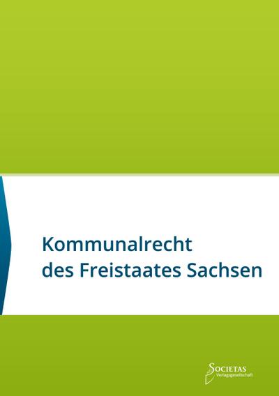 Kommunalrecht des Freistaates Sachsen