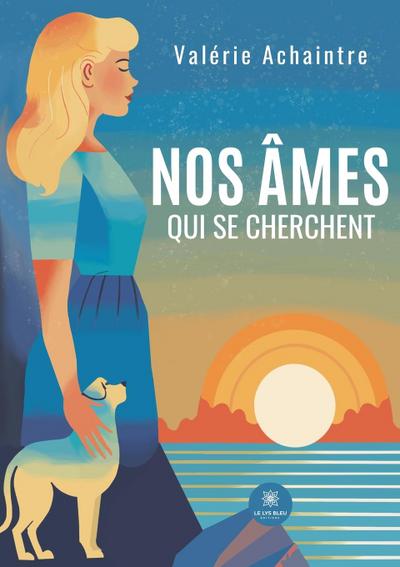 Nos âmes qui se cherchent