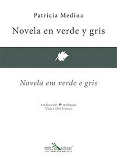 Novela en verde y gris - Novela em verde e gris