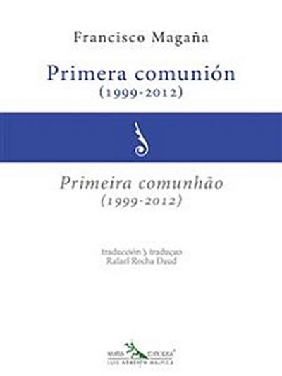 Primera comunión (1999-2012) - Primeira comunhão (1999-2012)