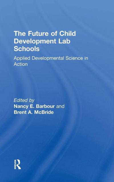 The Future of Child Development Lab Schools