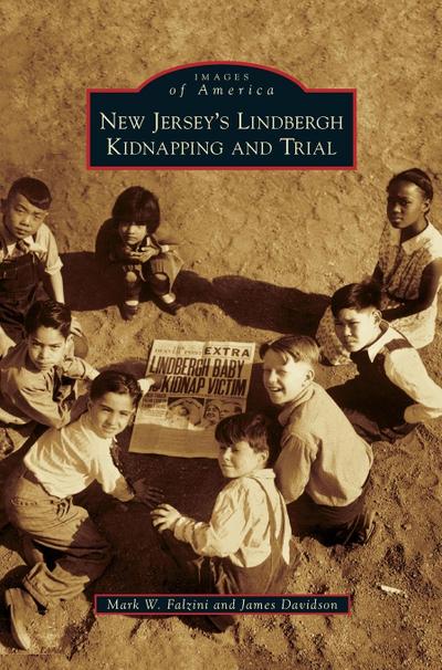 New Jersey’s Lindbergh Kidnapping and Trial