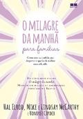 O milagre da manhã para famílias