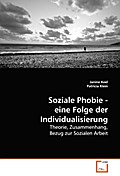 Soziale Phobie - eine Folge der Individualisierung