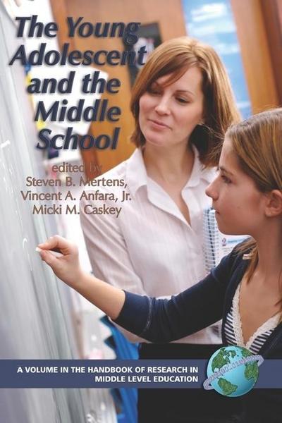 The Young Adolescent and the Middle School