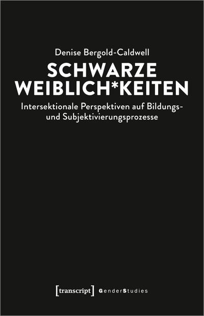 Schwarze Weiblich*keiten