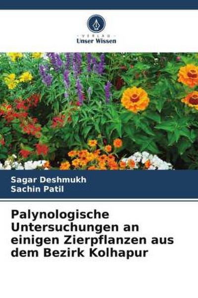 Palynologische Untersuchungen an einigen Zierpflanzen aus dem Bezirk Kolhapur
