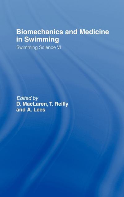 Biomechanics and Medicine in Swimming V1