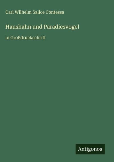 Haushahn und Paradiesvogel