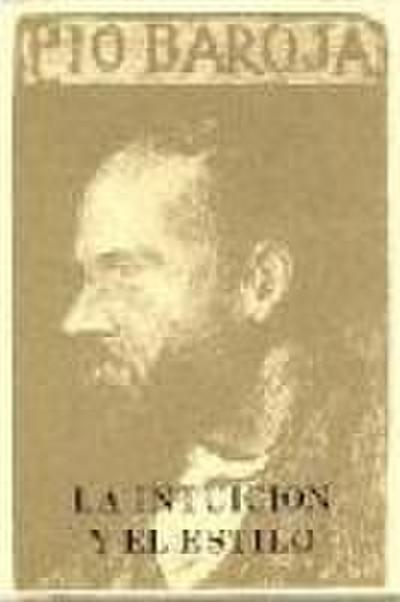 Memorias. 5. La intuición y el estilo