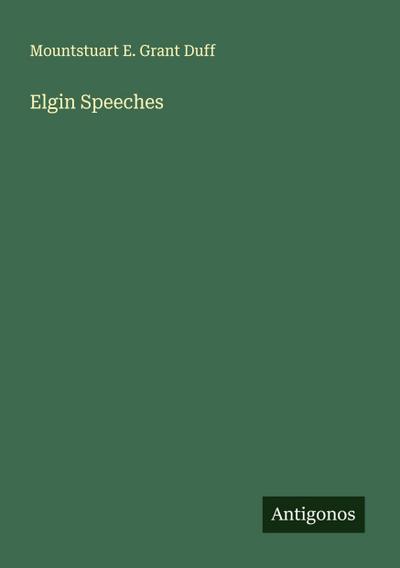 Elgin Speeches