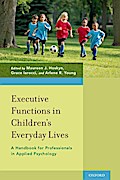 Executive Functions in Children’s Everyday Lives
