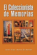 El Coleccionista De Memorias