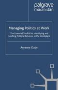 Managing Politics at Work