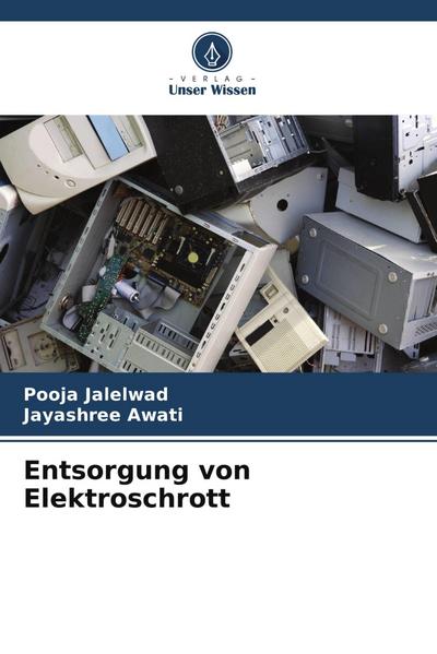 Entsorgung von Elektroschrott