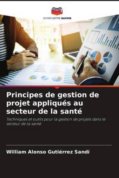 Principes de gestion de projet appliqués au secteur de la santé