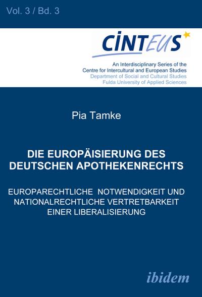 Die Europäisierung des deutschen Apothekenrechts