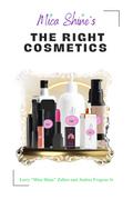 Mica Shine’s The Right Cosmetics