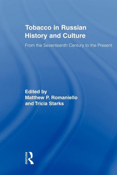 Tobacco in Russian History and Culture