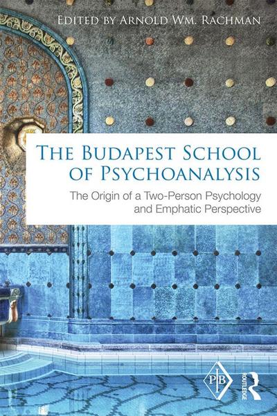 The Budapest School of Psychoanalysis