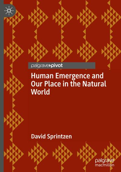 Human Emergence and Our Place in the Natural World