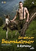 Schweizer Bauernkalender (Boys) 2014 / Calendrier Paysan Suisse (Boys) 2014: Der Kalender von dem alle sprechen - echte Schweizer Bauern zeigen ihre natürliche Schönheit