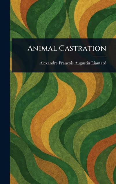 Animal Castration
