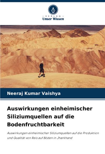 Auswirkungen einheimischer Siliziumquellen auf die Bodenfruchtbarkeit