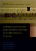 Algebraic Identification and Estimation Methods in Feedback Control Systems
