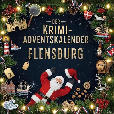 Der Krimi-Adventskalender Flensburg