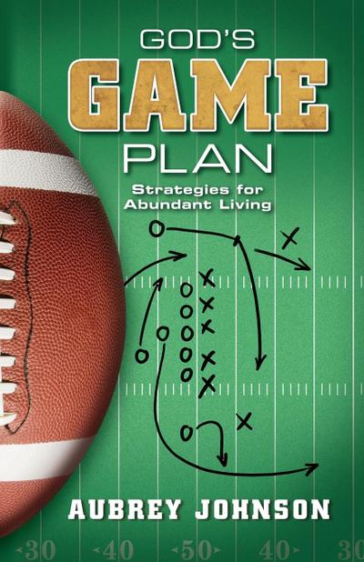 God’s Game Plan