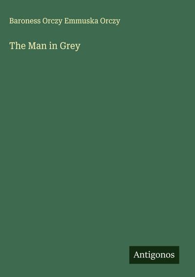 The Man in Grey
