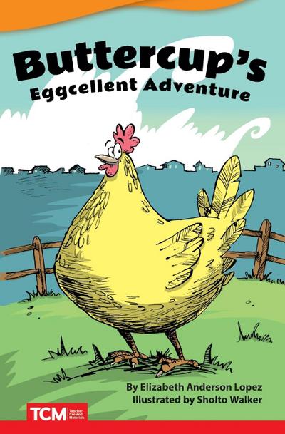 Buttercup’s Eggcellent Adventure