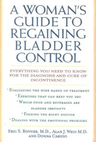 A Woman’s Guide to Regaining Bladder Control