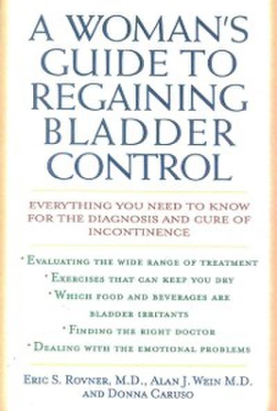 A Woman’s Guide to Regaining Bladder Control