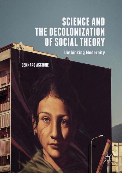 Science and the Decolonization of Social Theory